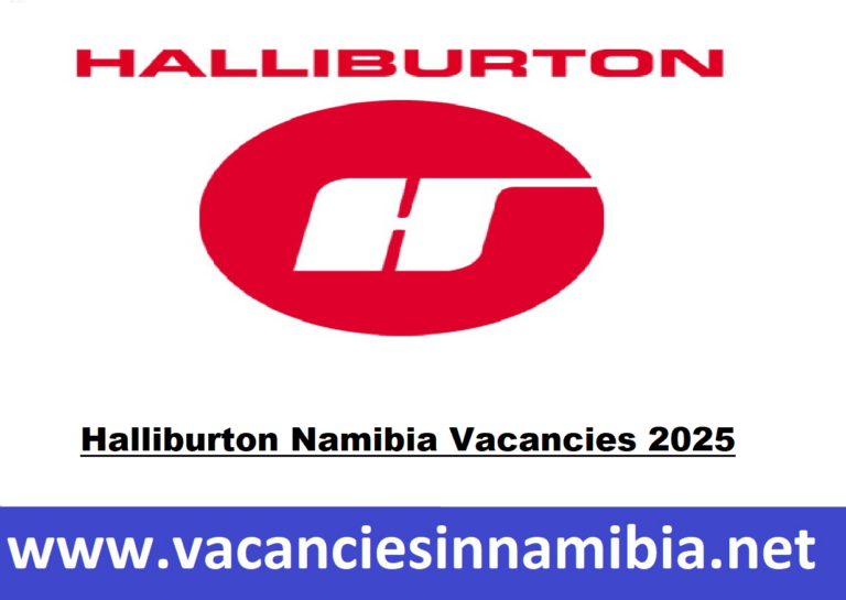 Halliburton Namibia Vacancies 2025